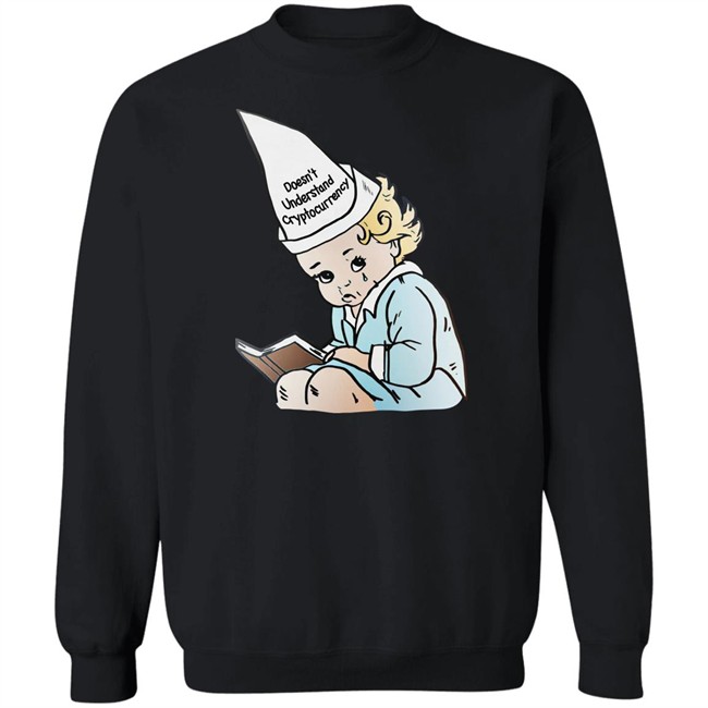 The Good Shirts Shop Doesn't Understand Crypto Shirt Shirts That Go Hard The Good Shirts Shop Doesn't Understand Crypto Shirt Shirts That Go Hard