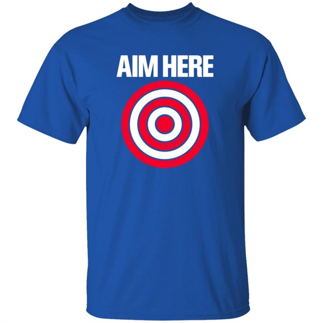 Aim Here Darts Players Bullseye Target Shooting Club T Shirt Aim Here Darts Players Bullseye Target Shooting Club T Shirt