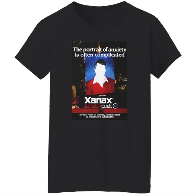 Shirts That Go Hard Good Shirts The Portrait Of Anxiety Is Often Complicated Shirt Shirts That Go Hard Good Shirts The Portrait Of Anxiety Is Often Complicated Shirt