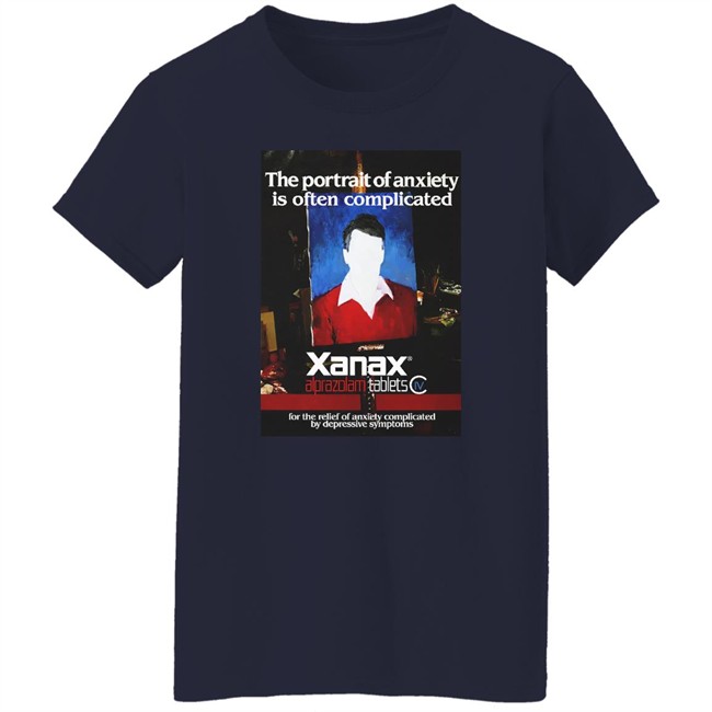 Shirts That Go Hard Good Shirts The Portrait Of Anxiety Is Often Complicated Shirt Shirts That Go Hard Good Shirts The Portrait Of Anxiety Is Often Complicated Shirt