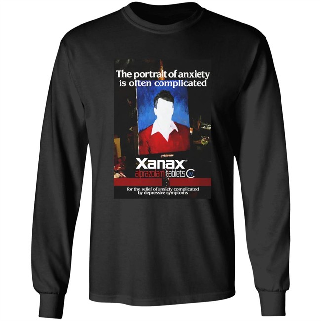 Shirts That Go Hard Good Shirts The Portrait Of Anxiety Is Often Complicated Shirt Shirts That Go Hard Good Shirts The Portrait Of Anxiety Is Often Complicated Shirt