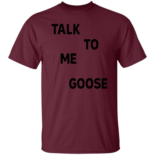 Contenders Clothing Contenders X Top Gun Talk To Me Goose T Shirt Kyle Brandt Contenders Clothing Contenders X Top Gun Talk To Me Goose T Shirt Kyle Brandt