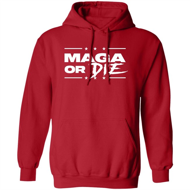 Maga Or Die Shirt Patriottakes Maga Or Die Shirt Patriottakes