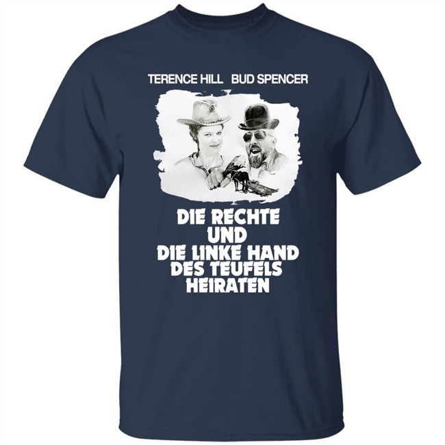 JGA Terence Hill Bud Spencer Die Rechte Und Die Linke Hand Des Teufels Heiraten Shirt Mo JGA Terence Hill Bud Spencer Die Rechte Und Die Linke Hand Des Teufels Heiraten Shirt Mo