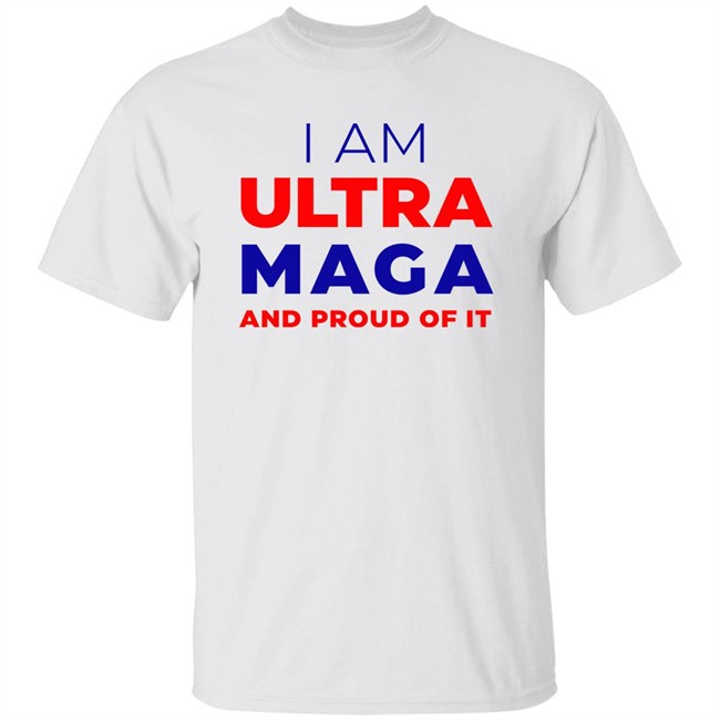 I Am Ultra Maga And Proud Of It Shirt Elise Stefanik