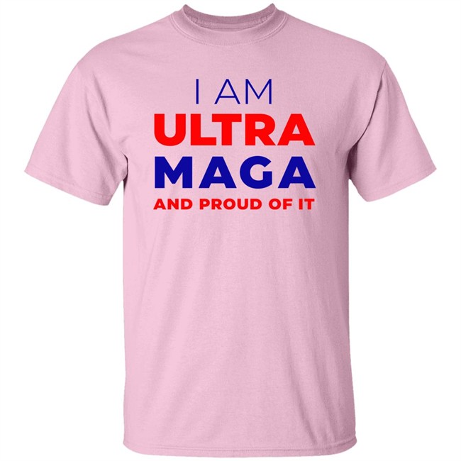 I Am Ultra Maga And Proud Of It Shirt Elise Stefanik I Am Ultra Maga And Proud Of It Shirt Elise Stefanik