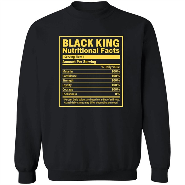 Black King Nutritional Facts Black History Month Shirt Nick Adams Black King Nutritional Facts Black History Month Shirt Nick Adams