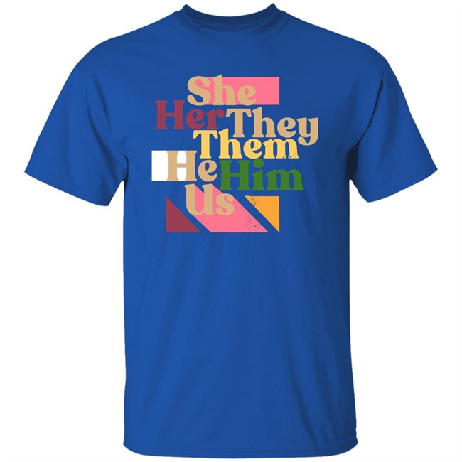 She Her They Them He Him Us Shirt Target Merch Dave Rubin She Her They Them He Him Us Shirt Target Merch Dave Rubin