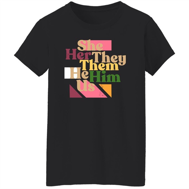 She Her They Them He Him Us Shirt Target Merch Dave Rubin She Her They Them He Him Us Shirt Target Merch Dave Rubin