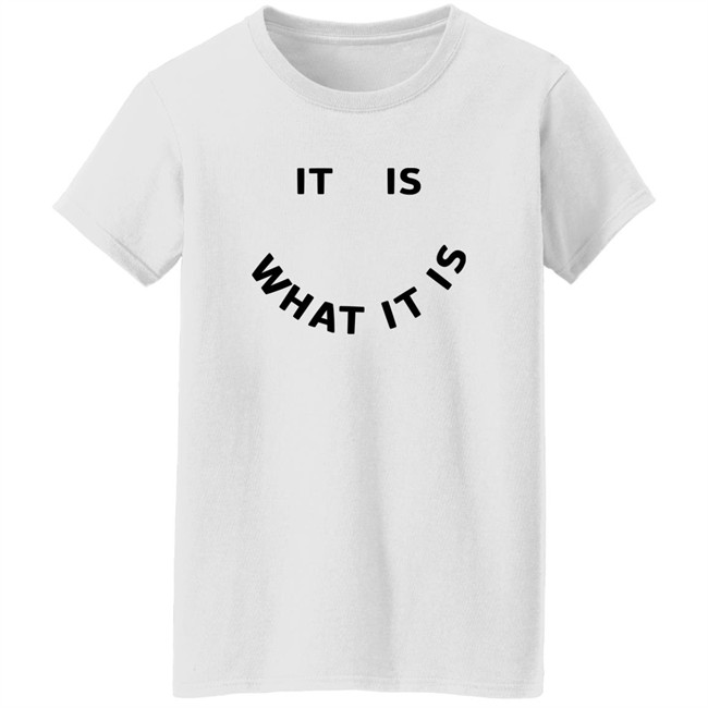 Jack WJB It Is What It Is Shirt Jack WJB It Is What It Is Shirt