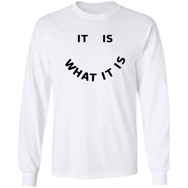 Jack WJB It Is What It Is Shirt Jack WJB It Is What It Is Shirt