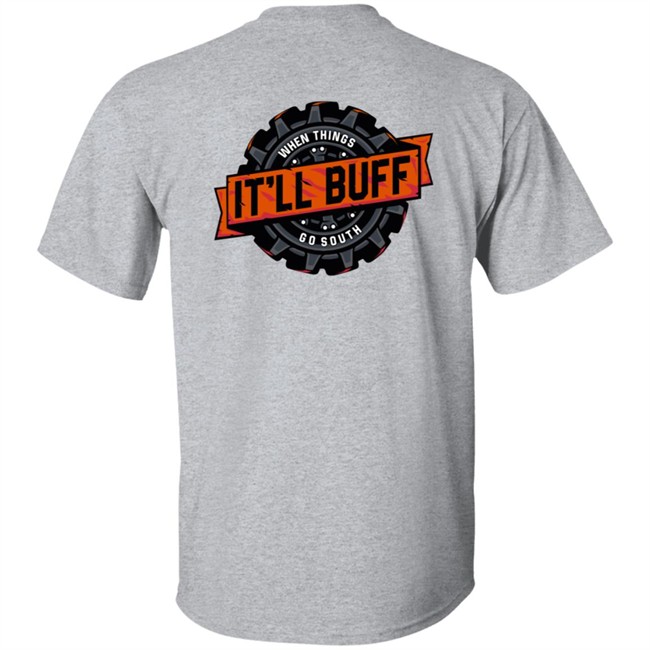 Braydon Price Merch It'll Buff T Shirt