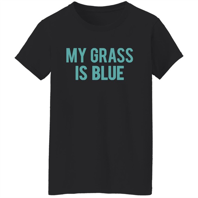 Alex The Pirate My Grass Is Blue Shirt Alex The Pirate My Grass Is Blue Shirt