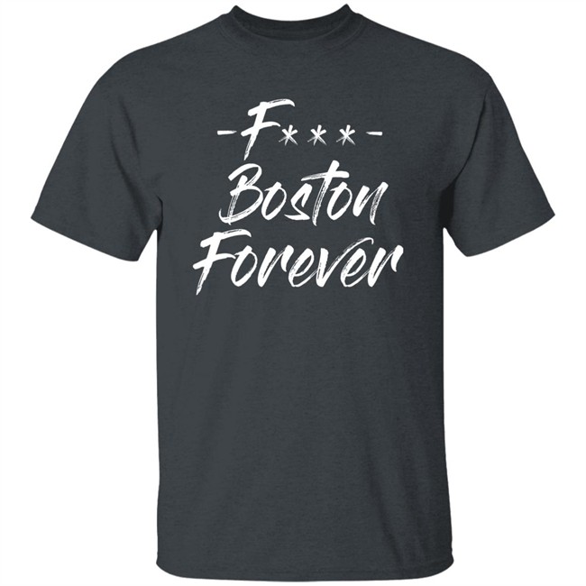 Fuck Boston Forever Shirt Ericjawn South Street Threads Merch Fuck Boston Forever Shirt Ericjawn South Street Threads Merch