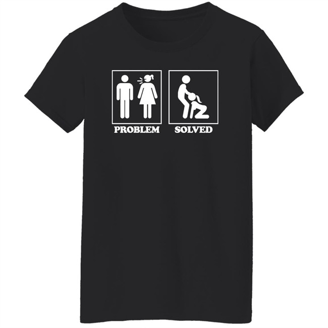 Problem Solved T Shirt Alabitweets Problem Solved T Shirt Alabitweets