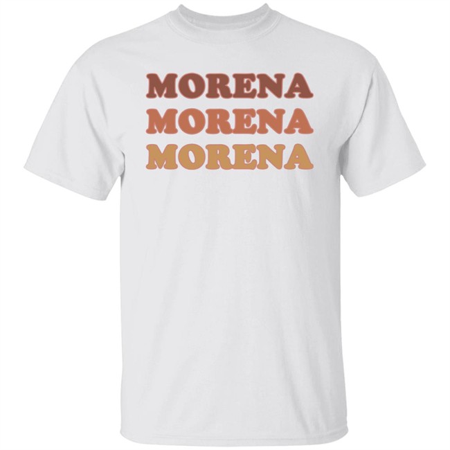 Morena Morena Morena Shirt Morgan Radford