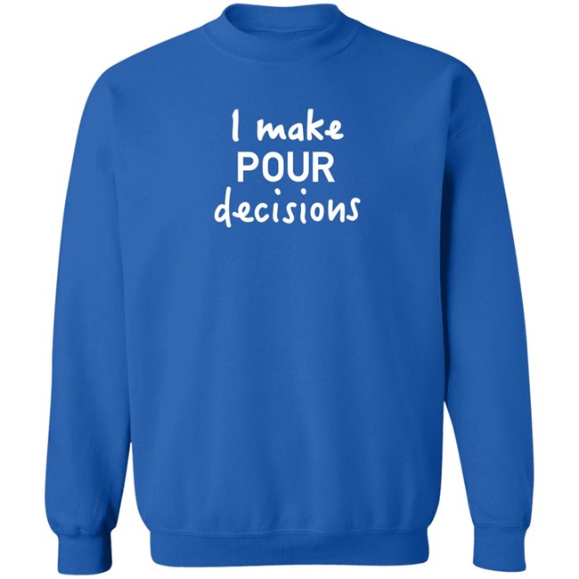 Pedro Pascal I Make Pour Decisions Shirt Calgary HBOs The Lastof Us Pedro Pascal I Make Pour Decisions Shirt Calgary HBOs The Lastof Us