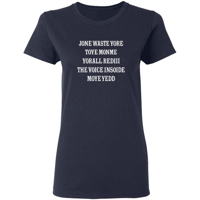 Tee For Sports Jone Waste Your Time T Shirt Tee For Sports Jone Waste Your Time T Shirt