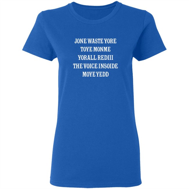 Tee For Sports Jone Waste Your Time T Shirt Tee For Sports Jone Waste Your Time T Shirt
