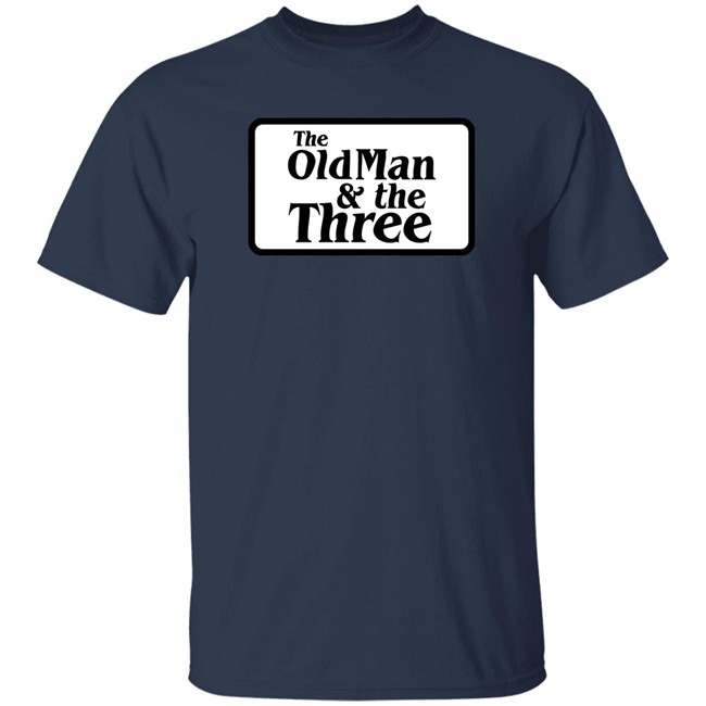 Three Four Two Shop Merch The Old Man & The Three Shirt Jason Gallagher Three Four Two Shop Merch The Old Man & The Three Shirt Jason Gallagher