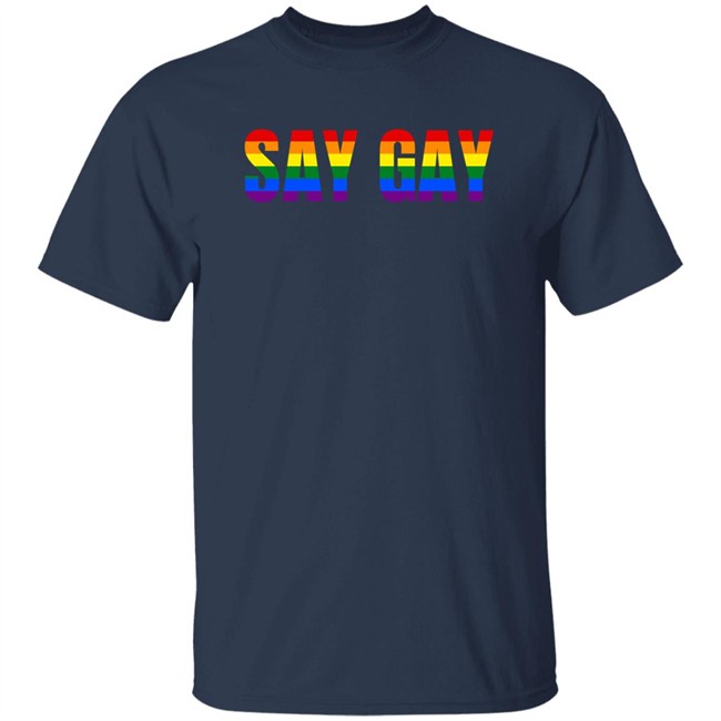 Queerencia Shop Say Gay Rainbow LGBT Shirt Dr. Rich Minuski Queerencia Shop Say Gay Rainbow LGBT Shirt Dr. Rich Minuski
