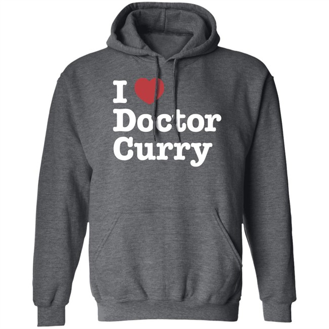 I Love Doctor Curry Shirt Nosysknows I Love Doctor Curry Shirt Nosysknows