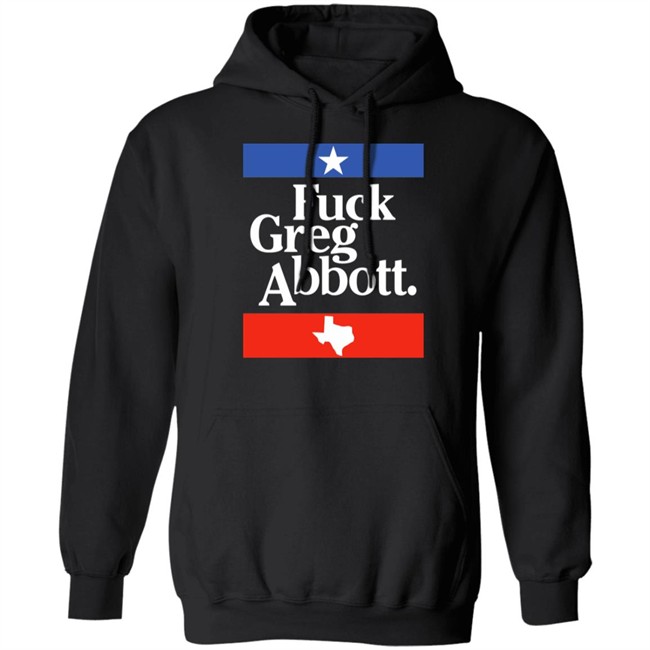 Fuck Greg Abbott Shirt Cathy Fuck Greg Abbott Shirt Cathy