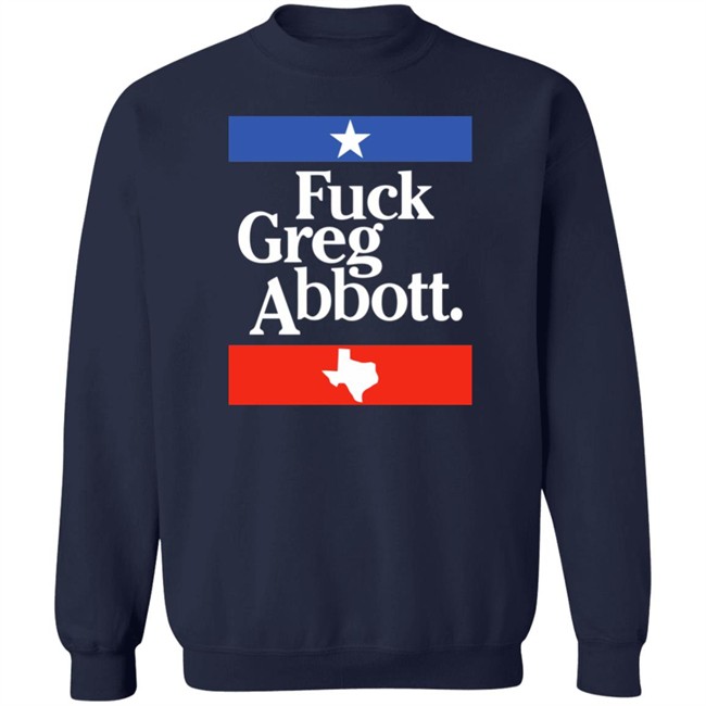 Fuck Greg Abbott Shirt Cathy Fuck Greg Abbott Shirt Cathy