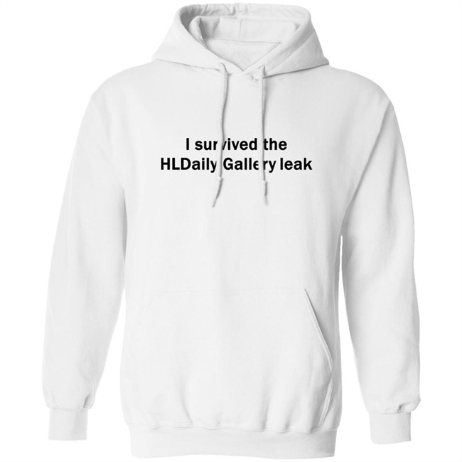 I Survived The Hldaily Gallery Leak Shirt I Survived The Hldaily Gallery Leak Shirt
