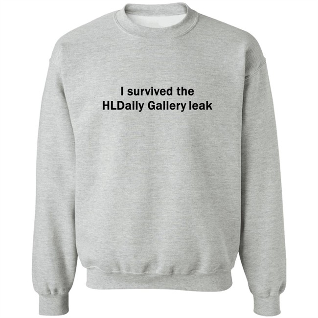 I Survived The Hldaily Gallery Leak Shirt I Survived The Hldaily Gallery Leak Shirt