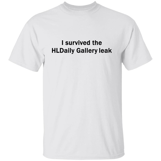 I Survived The Hldaily Gallery Leak Shirt