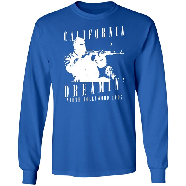 California Dreamin North Hollywood 1997 Shirt California Dreamin North Hollywood 1997 Shirt