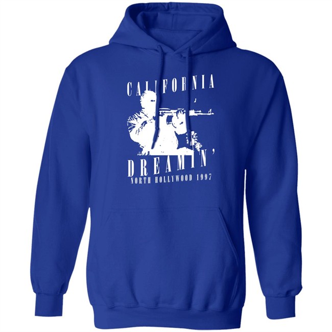 California Dreamin North Hollywood 1997 Shirt California Dreamin North Hollywood 1997 Shirt