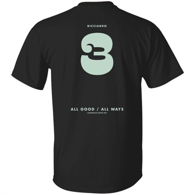 Daniel Ricciardo Merch Ric3 All Good All Ways Shirt Daniel Ricciardo Merch Ric3 All Good All Ways Shirt