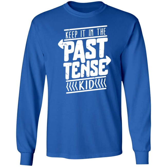 Popcorned Planet Merch Keep It In The Past Tense Kid T Shirt Popcorned Planet Merch Keep It In The Past Tense Kid T Shirt