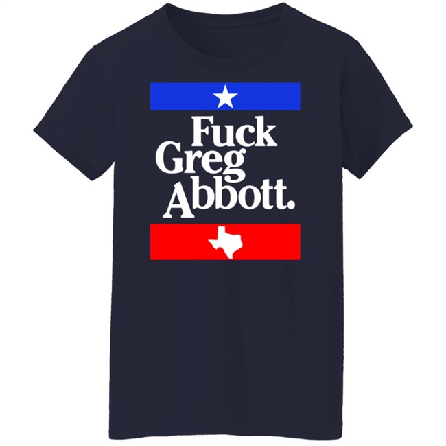Britt Nessie Fuck Greg Abbott Shirt