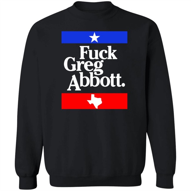 Britt Nessie Fuck Greg Abbott Shirt Britt Nessie Fuck Greg Abbott Shirt