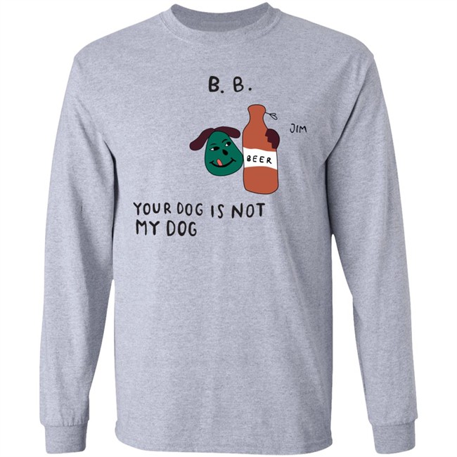 Your Dog Is Not My Dog Crewneck Sweatshirt Bode New York Merch
