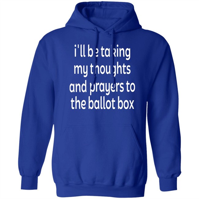 I'll Be Taking My Thoughts And Prayers To The Ballot Box Shirt Emily Winston Colin Kaepernick I'll Be Taking My Thoughts And Prayers To The Ballot Box Shirt Emily Winston Colin Kaepernick