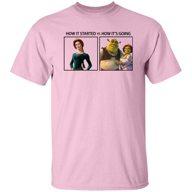Fiona And Shrek How It Started Vs How It's Going Shirt How It Started Vs How It's Going Shirt Fiona And Shrek