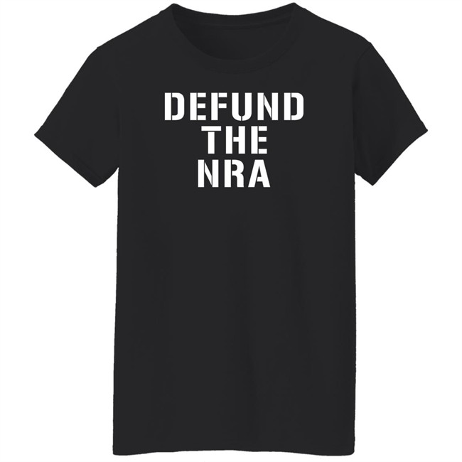 Merchandise Defund The Nra T Shirt Ordinary1world Liberal World Gear Company Merchandise Merchandise Defund The Nra T Shirt Liberal World Gear Company Merchandise Ordinary1world
