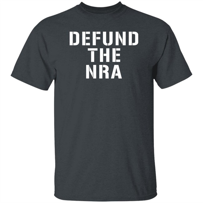 Merchandise Defund The Nra T Shirt Ordinary1world Liberal World Gear Company Merchandise Ordinary1world Liberal World Gear Company Merchandise Merchandise Defund The Nra T Shirt