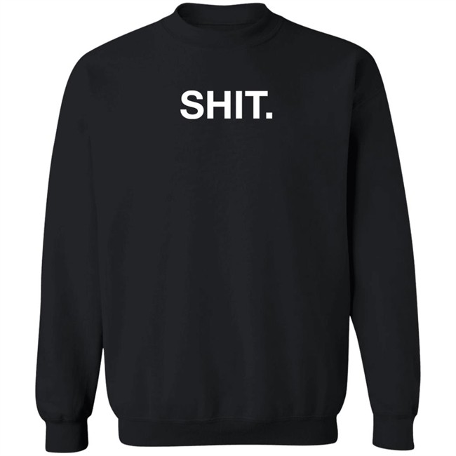 Shit Shirt Obvious Shirts Shit Shirt Obvious Shirts