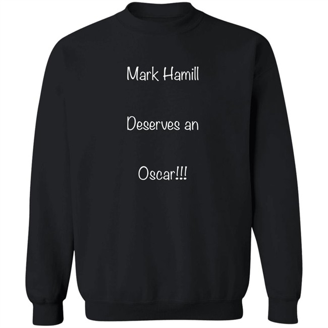 Mark Hamill Deserves An Oscar Shirt William Shatner Mark Hamill Deserves An Oscar Shirt William Shatner