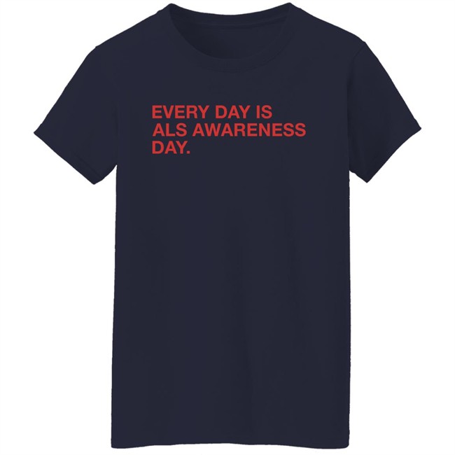 Jon Sciambi Every Day Is Als Awareness Day Shirt Obvious Shirts Every Day Is Als Awareness Day Shirt Jon Sciambi Obvious Shirts