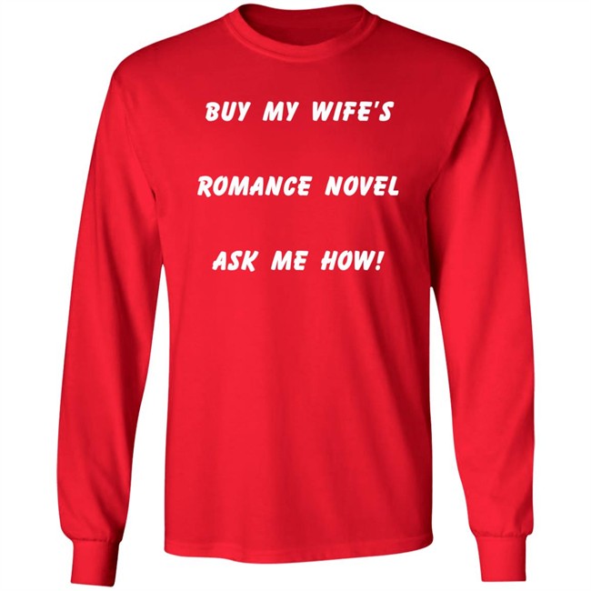 Buy My Wife's Romance Novel Ask Me How Shirt Celestine Martin May Gemini Buy My Wife's Romance Novel Ask Me How Shirt Celestine Martin May Gemini