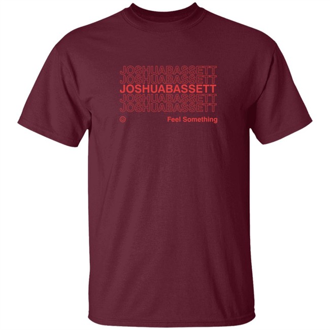 Joshua Bassett Merch Feel Something Repeating T Shirt