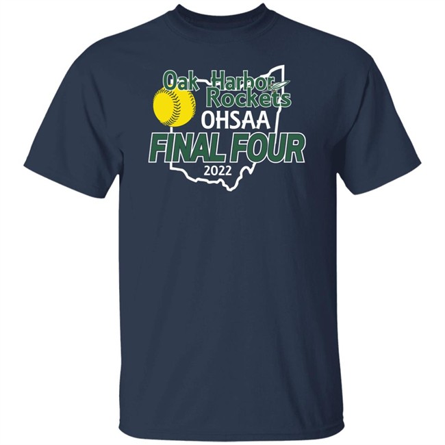 OHRocketSB Oak Harbor Rocket SB Oak Harbor Rockets Ohsaa Final Four 2022 Shirt Oak Harbor Rocket SB Oak Harbor Rockets Ohsaa Final Four 2022 Shirt OHRocketSB