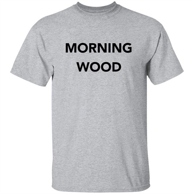 Dick And Dom Dominic Wood Morning Wood Shirt Morning Wood Shirt Dick And Dom Dominic Wood