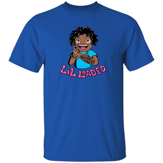Lil Loaded Merch Lil Loaded T Shirt